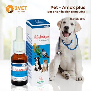Pet-Amox Plus – Dạng Uống - Hỗ Trợ Hô Hấp - Đường Tiêu Hóa Cho Chó Mèo - Vật Nuôi - Thể Tích 20ml