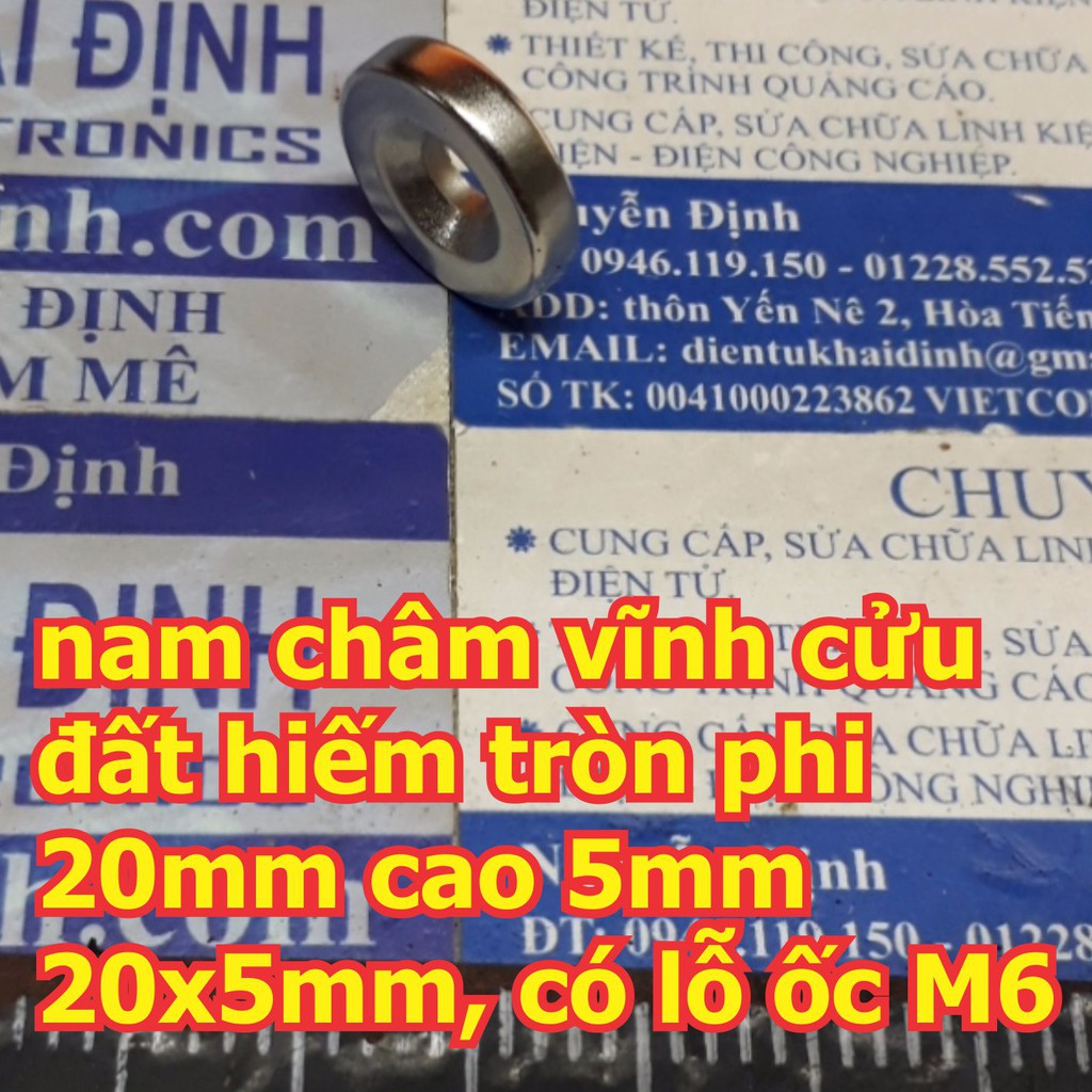 2 cái nam châm vĩnh cửu, nam châm đất hiếm tròn phi 20mm cao 5mm 20x5mm, có lỗ ốc M6 kde6082