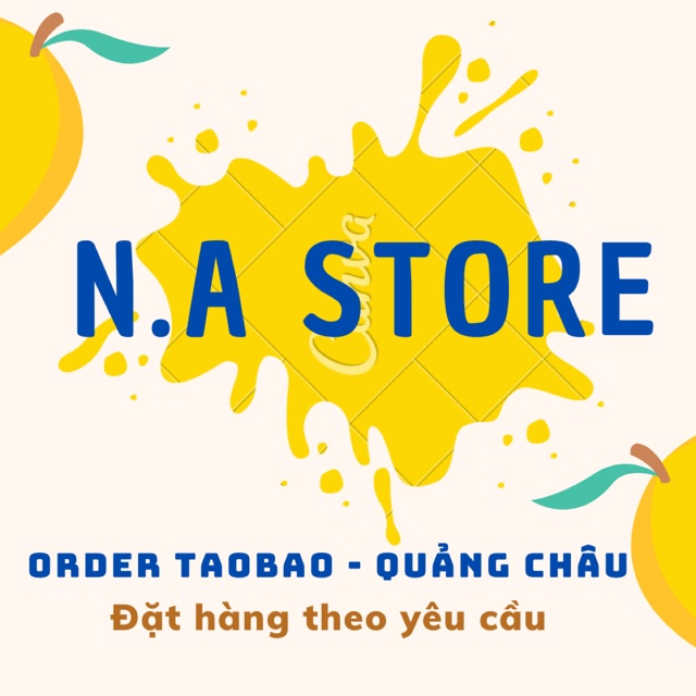 ORDER Quảng Châu - N.A Store