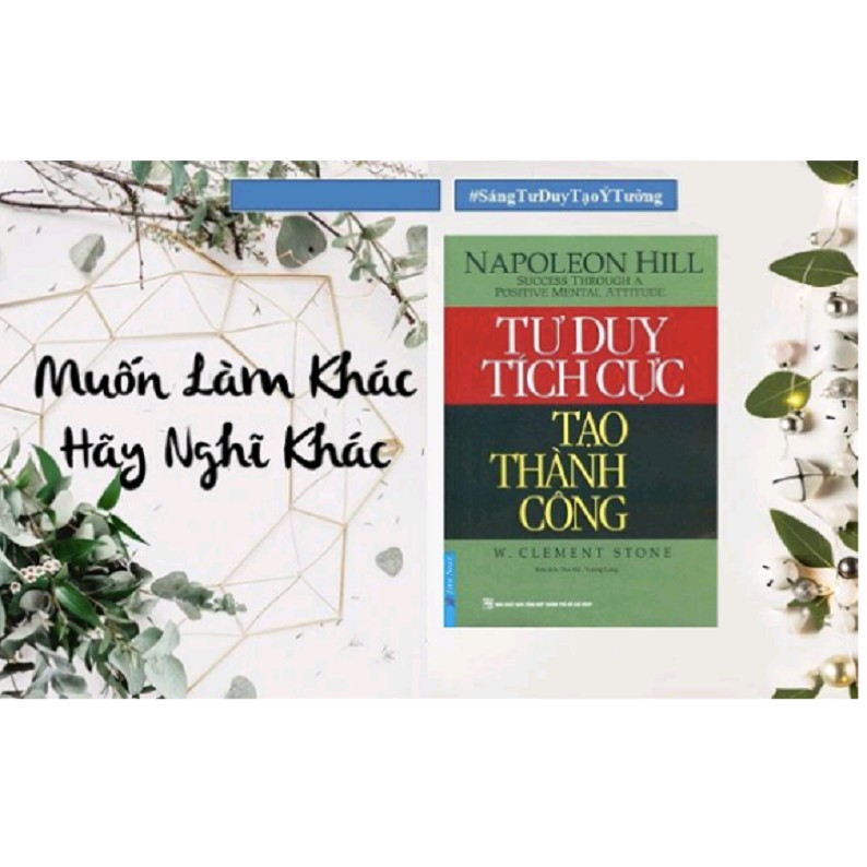 Sách Tư Duy Tích Cực Tạo Thành Công - Napoleon Hill - First News