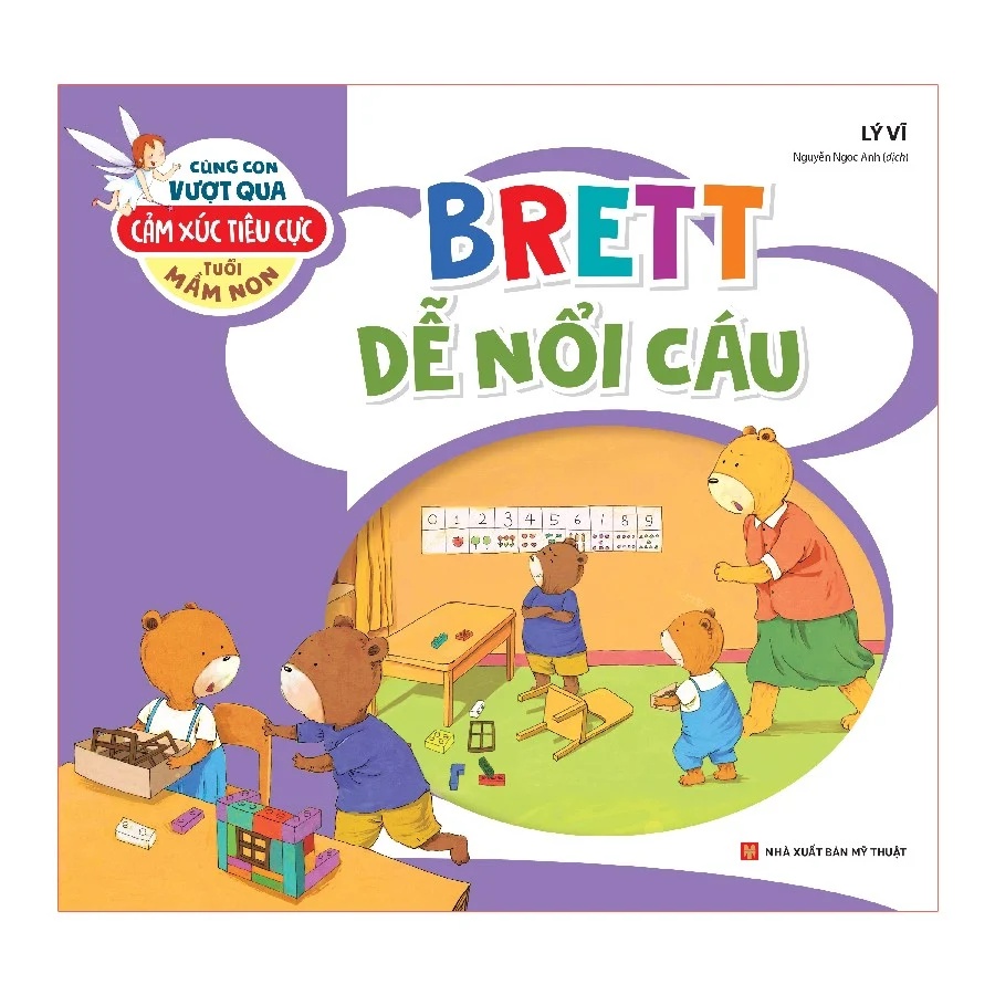 Sách: Cùng Con Vượt Qua Cảm Xúc Tiêu Cực Tuổi Mầm Non - Brett Dễ Nổi Cáu