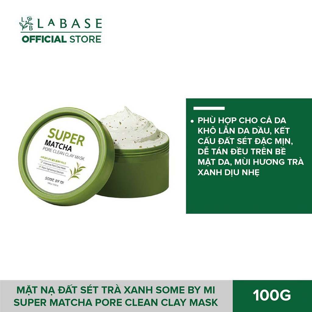 Mặt nạ Đất sét Trà xanh Some By Mi Super Matcha Pore Clean Clay Mask Hũ 100g - Hàng Nhập Khẩu