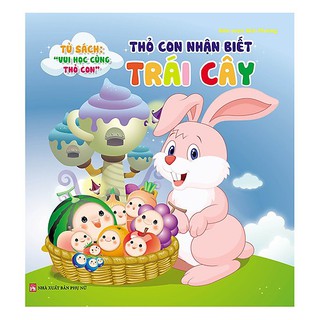 Sách_ thỏ con nhận biết trái cây