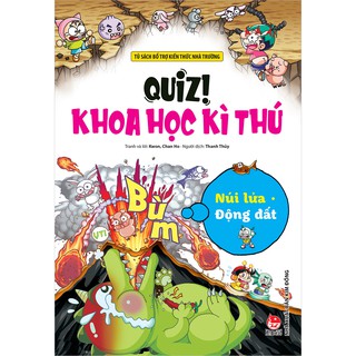 Sách - Quiz! Khoa học kì thú - NÚI LỬA ĐỘNG ĐẤT