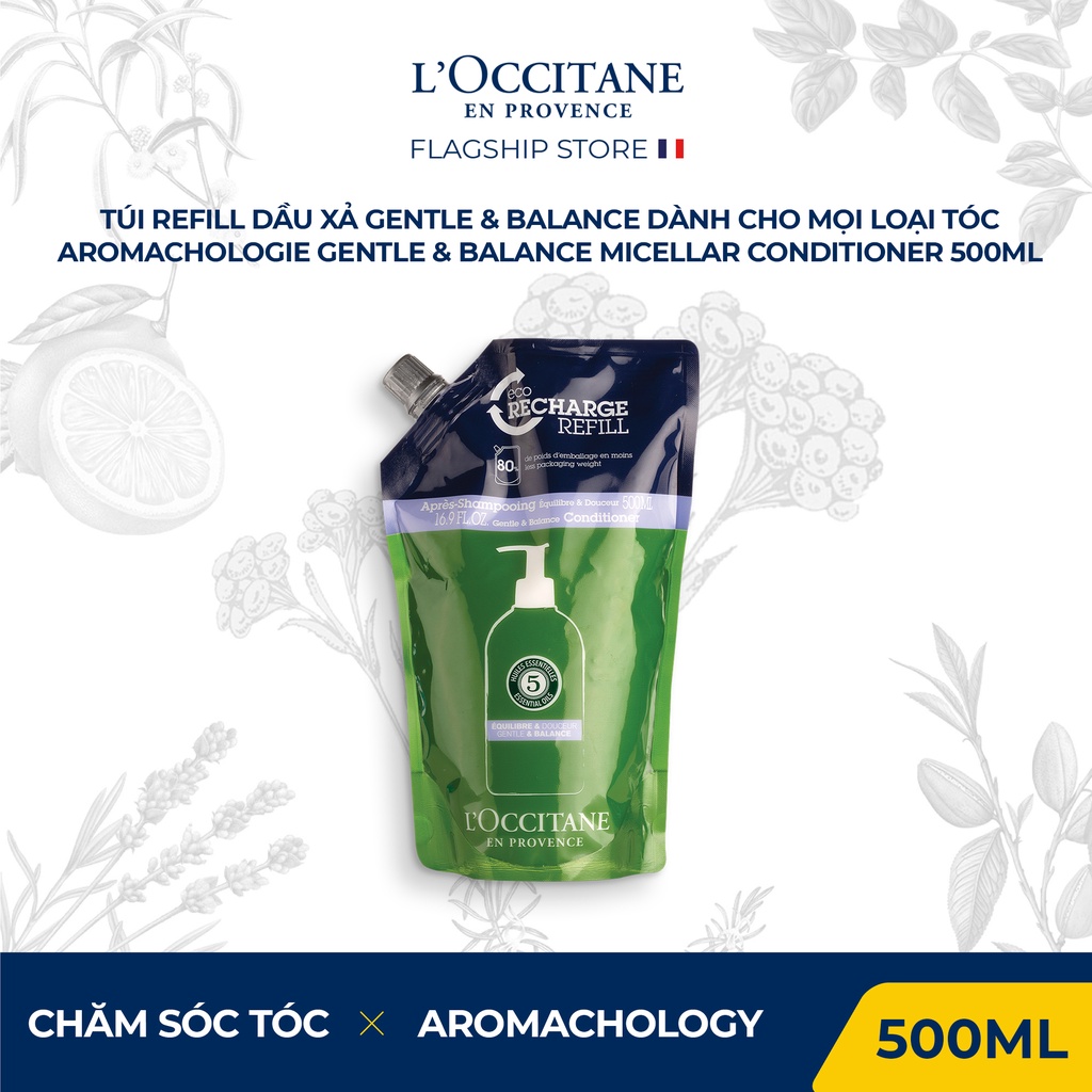 Dầu Xả Gentle & Balance Cho Mọi Loại Tóc L'Occitane Aromachologie Gentle & Balance Micellar Conditioner  250ml - 500ml