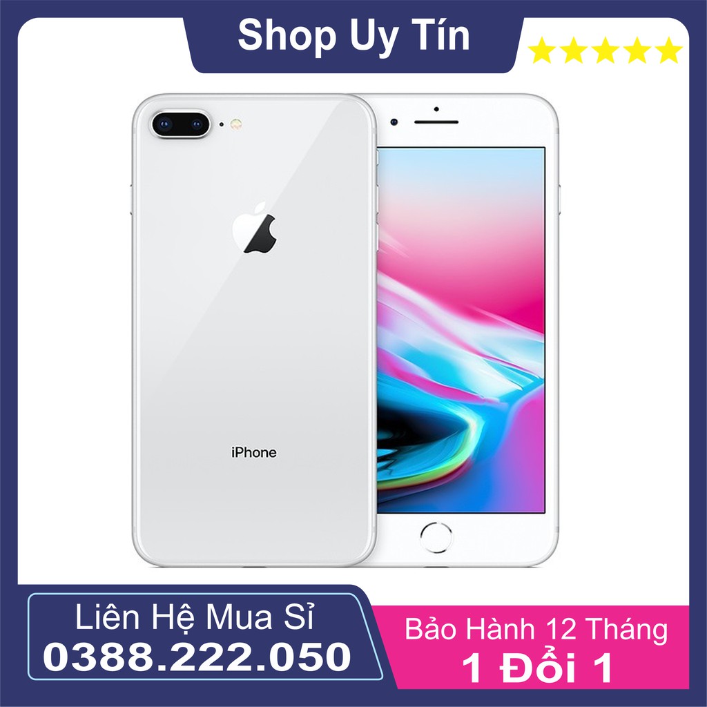 Điện thoại iPhone 8 Plus Quốc tế 64GB Mới 99% Bảo Hành 12 Tháng