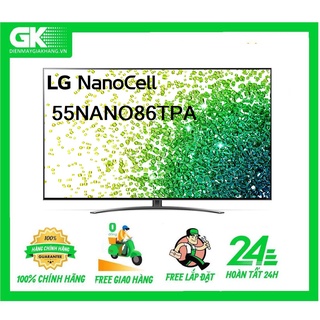 55NANO86TPA - MIỄN PHÍ CÔNG LẮP ĐẶT - Smart Tivi NanoCell LG 4K 55 inch 55NANO86TPA Mới 2021