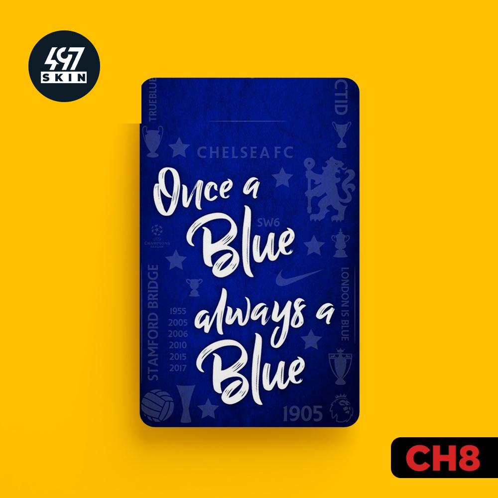 Skin Card Chelsea - Miếng Dán ATM, Thẻ Xe, Thẻ Từ, Thẻ Chung Cư - Chất Liệu Chống Xước - Chống Nước