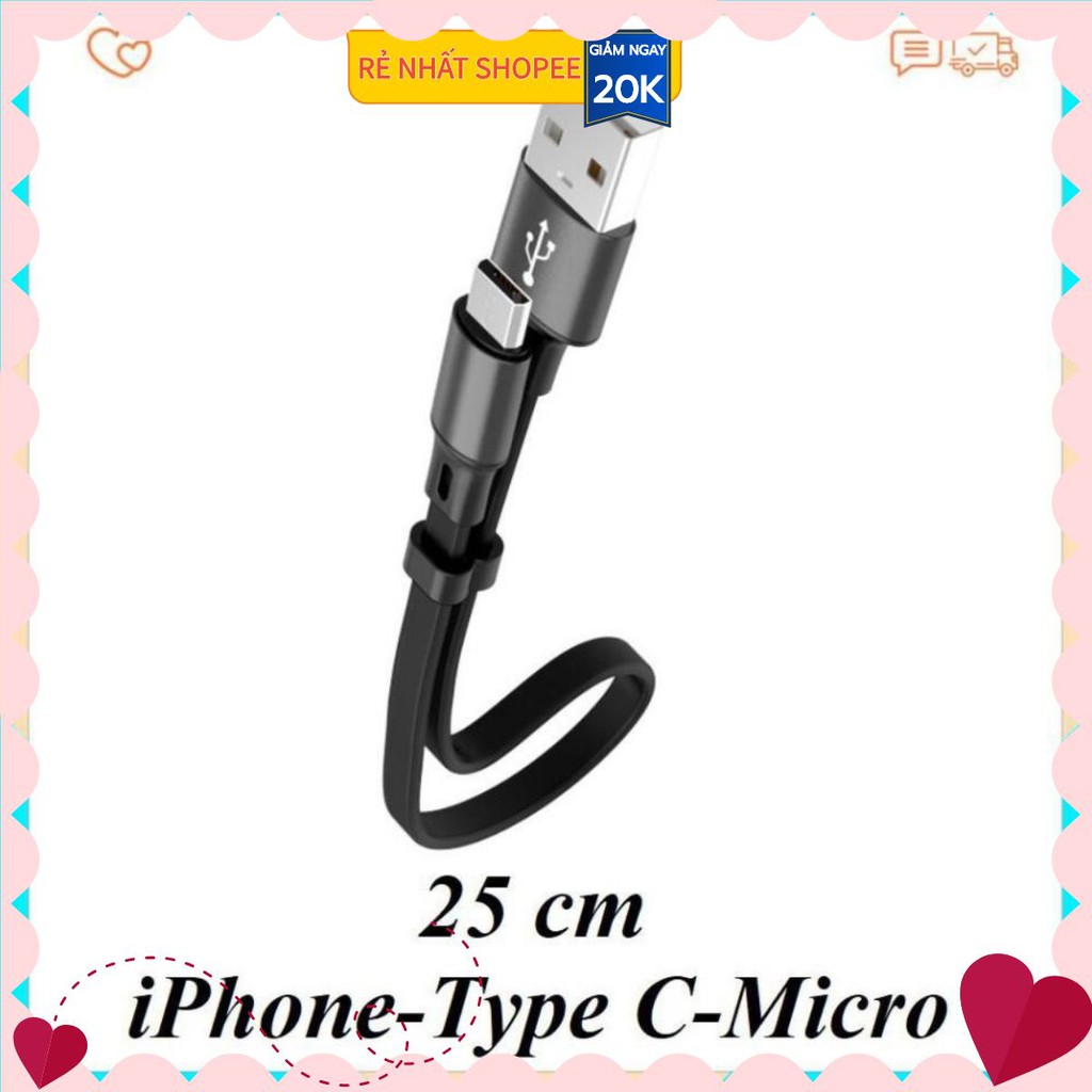 Cáp Sạc Iphone Lightning - Type C - Micro Usb Loại Ngắn 25 Cm Mẫu 1 siêu bền