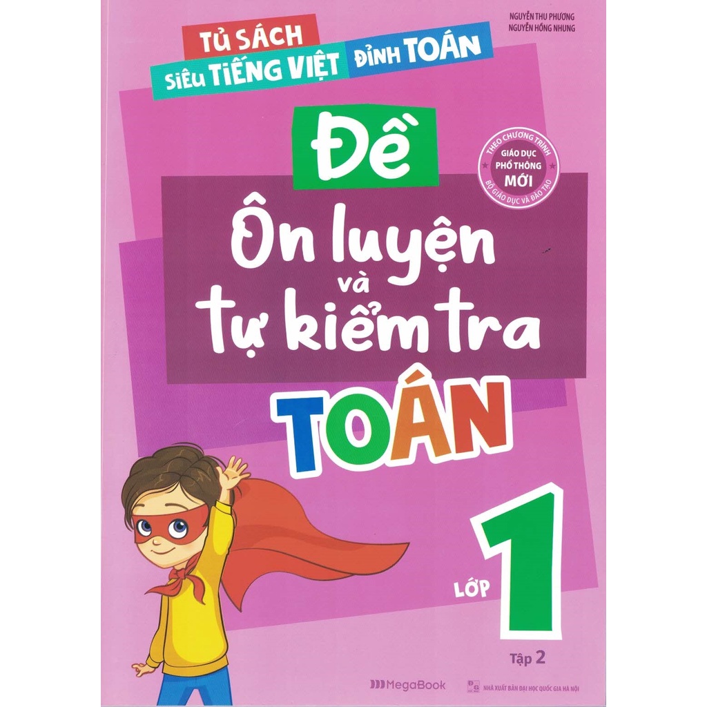 Sách - Tủ Sách Siêu Tiếng Việt, Đỉnh Toán - Đề Ôn Luyện Và Tự Kiểm Tra Toán Lớp 1: Tập 2