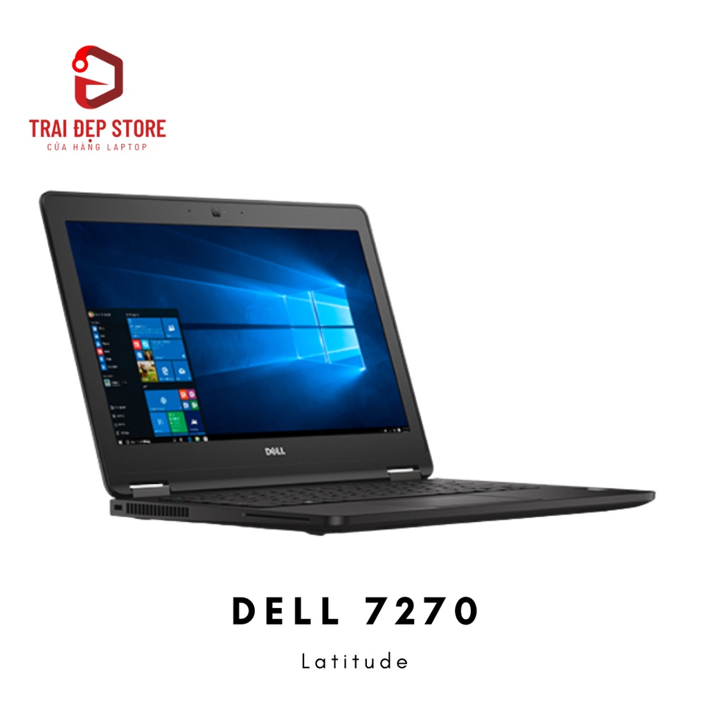 Máy tính Dell Latitude 7270 Core i5, Ram 8GB, SSD 256GB