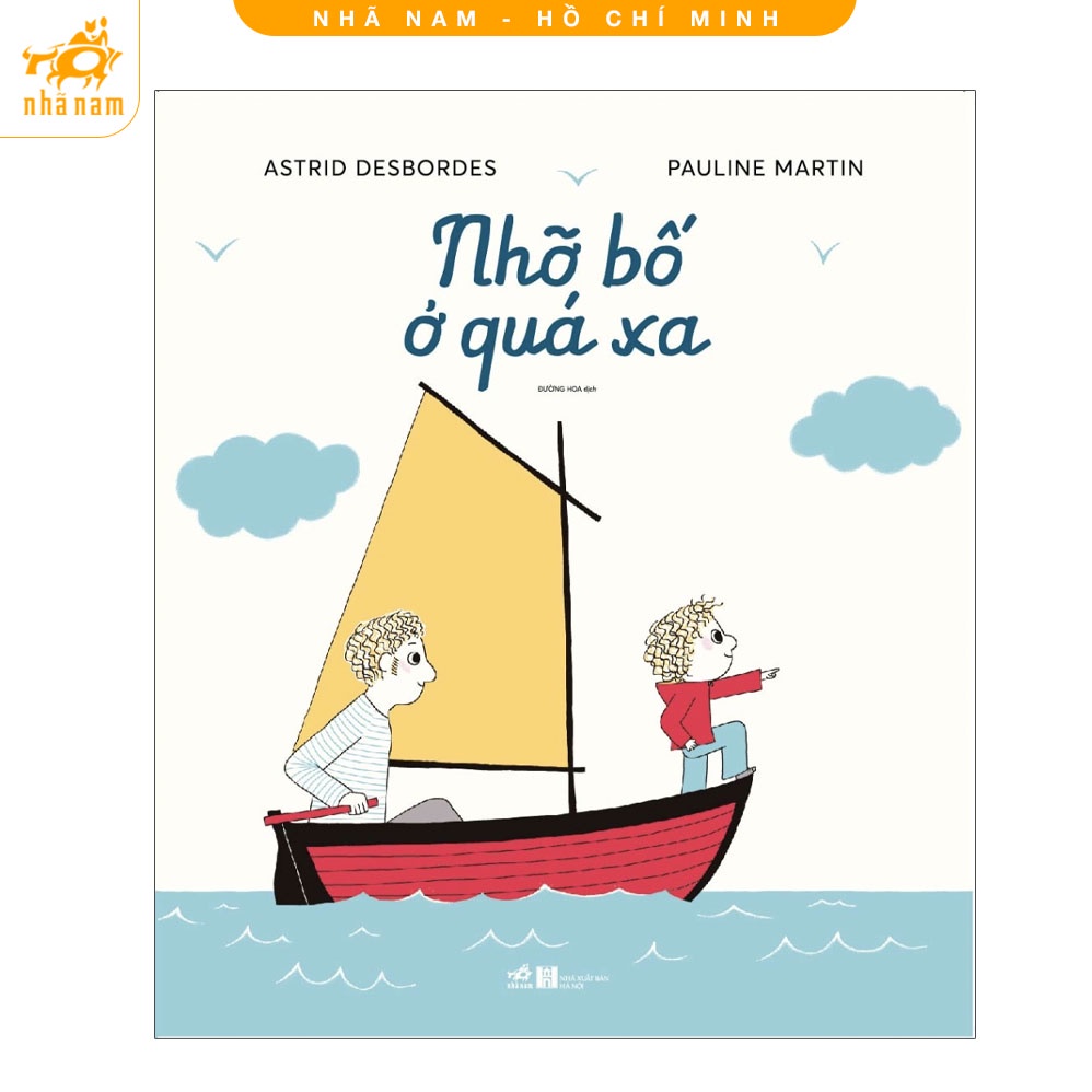 Sách - Nhỡ bố ở xa quá - Nhã Nam HCM