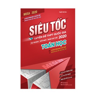 Sách Mega 2020 - siêu tốc luyện đề THPT Quốc gia 2020 Toán học