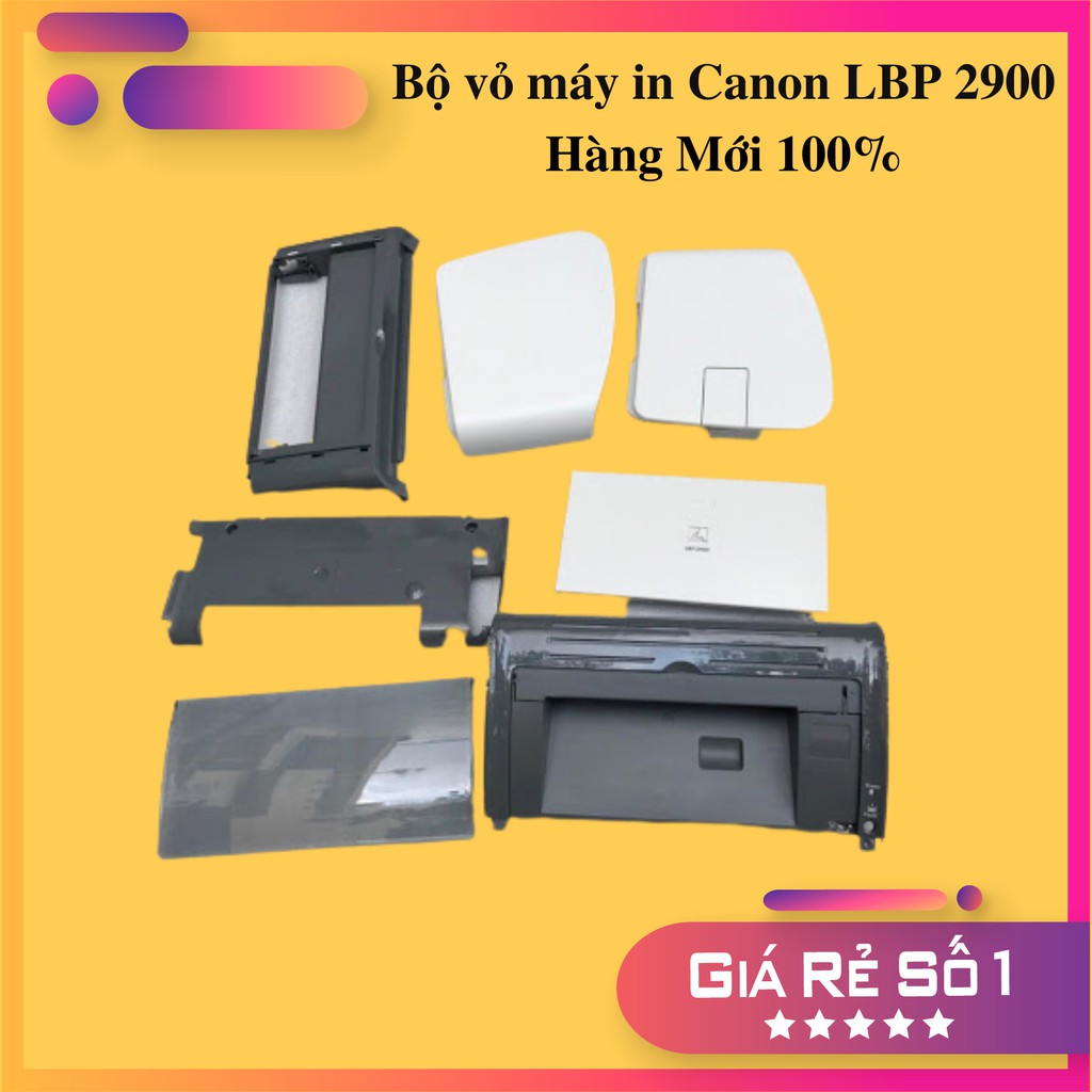 BỘ VỎ MÁY IN CANON 2900 - VỎ MÁY IN CANON LBP 2900 MỚI 100%