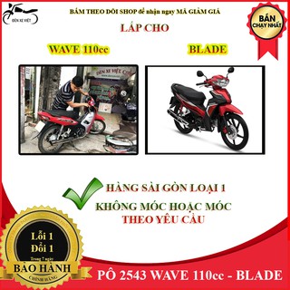 [CÓ VIDEO] Pô 2543 BLADE VÀ WAVE A 110cc đời 2017 2018 2019 2020 - HÀNG SÀI GÒN LOẠI 1 CHUẨN - CỰC ĐẸP - TRÊN DƯỚI 3KG