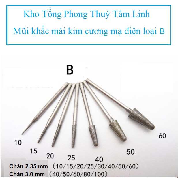 Mũi mài kim cương chạm khắc ngọc điêu khắc đá dòng cao cấp loại đầu B| Kho tổng Phong Thủy Tâm Linh