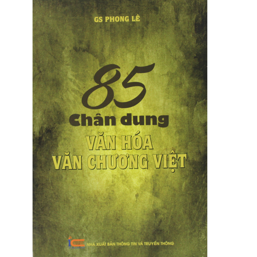 Sách 85 Chân dung văn hóa văn chương Việt