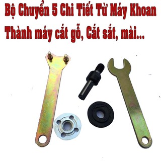 Bộ Dụng Cụ Chuyển Máy Khoan Sang Máy Mài - Máy Cắt