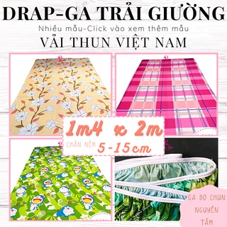 [1m4*2m*5-15cm] Drap lẻ-Ga trải giường bo chun vải thun lạnh Việt Nam sợi Sẹc-xây Chân drap cao 20cm Chỉ 1 ga