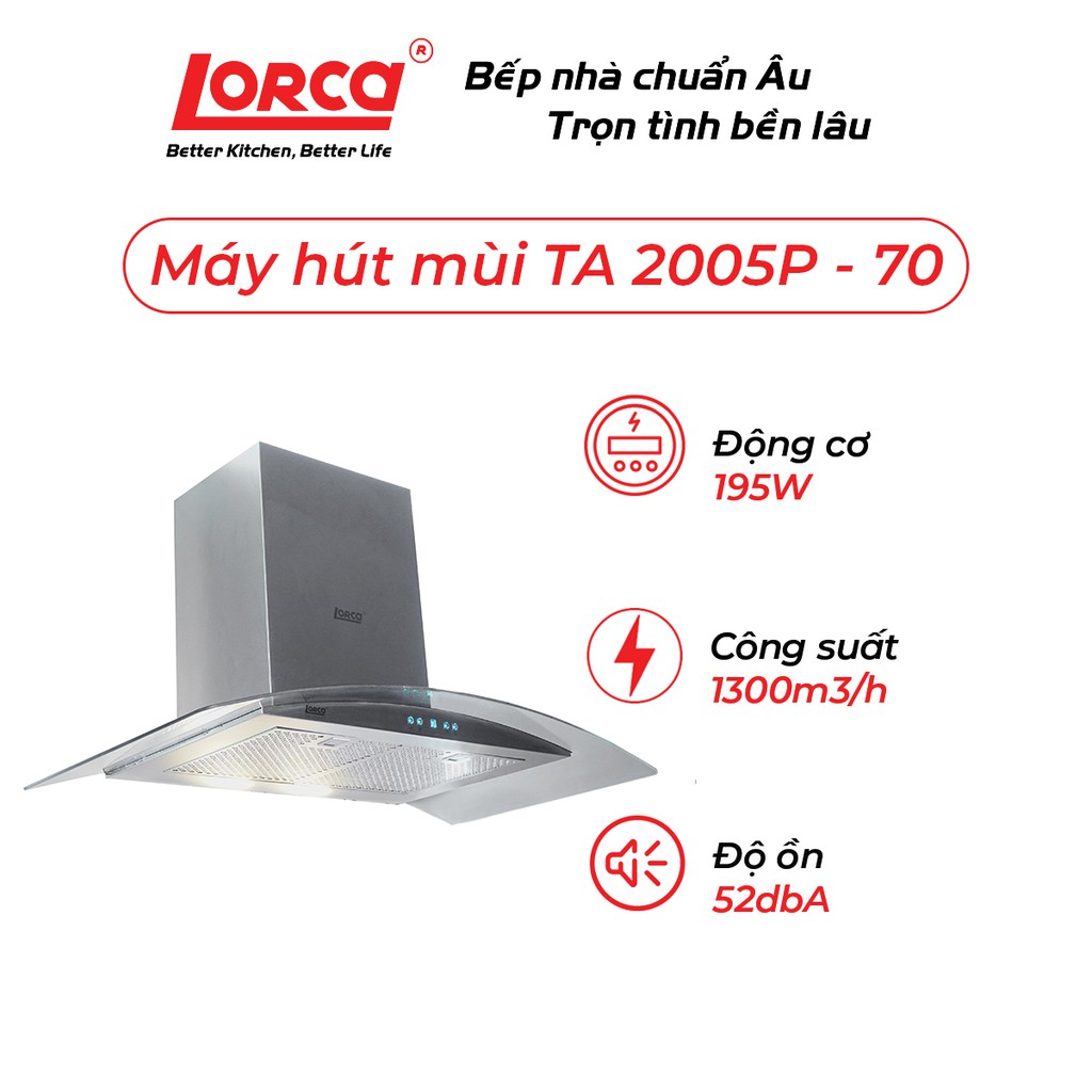 Máy hút mùi Lorca TA 2005P-70cm (48 dbA) - Bảo hành 3 năm