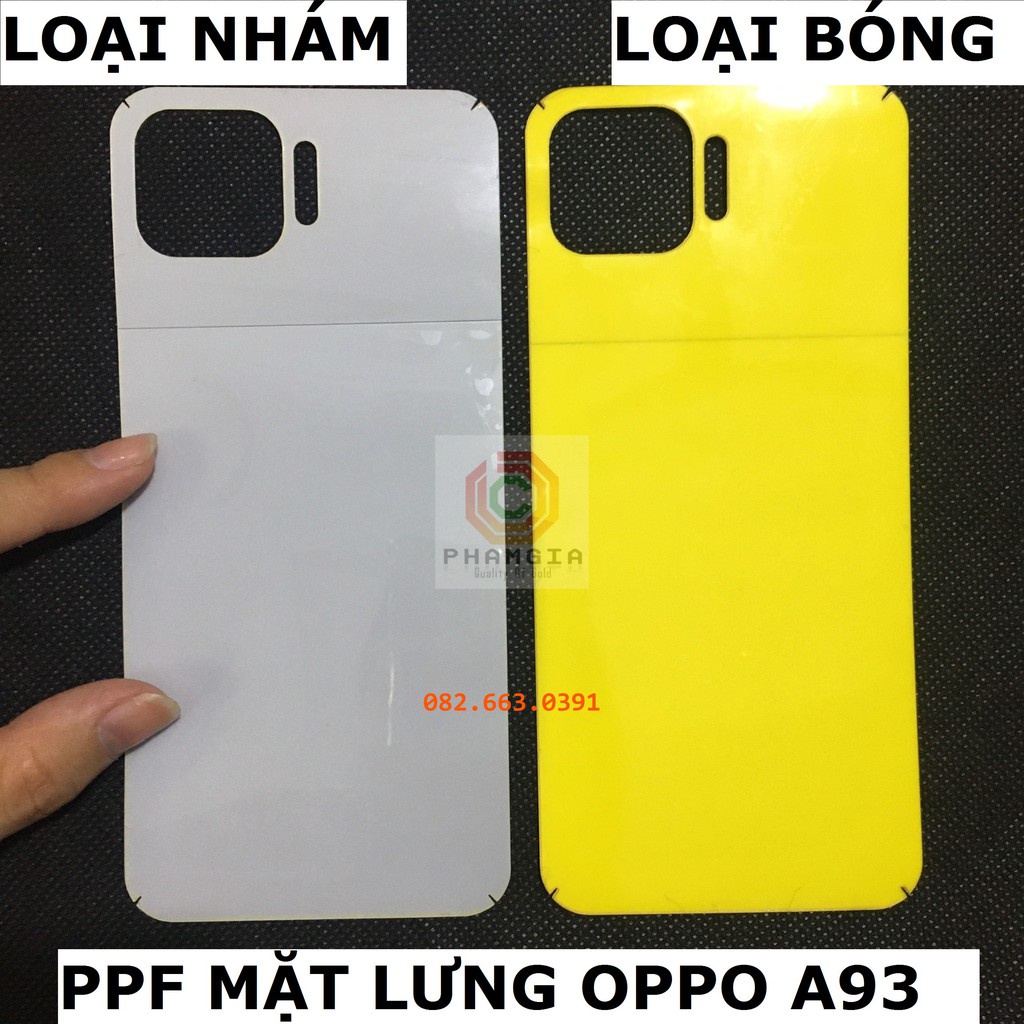 Dán PPF bóng, nhám cho Oppo A93 màn hình, mặt lưng, full lưng viền siêu bảo vệ