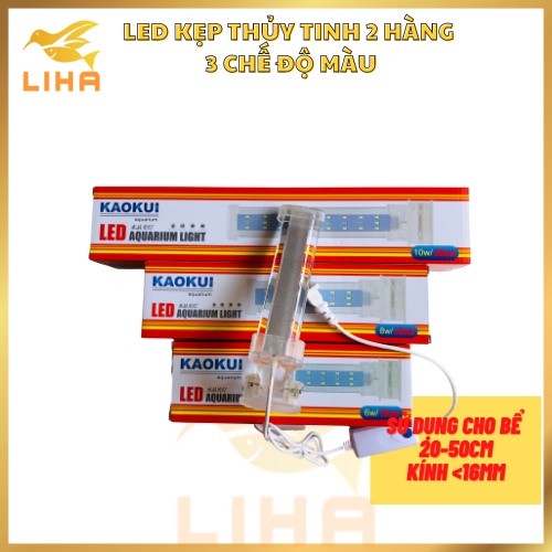 Đèn Led Kẹp Thủy Tinh 2 Dãy Led 3 Chế Độ Màu - Led Kaokui Siêu Đẹp Cho Bể Cá
