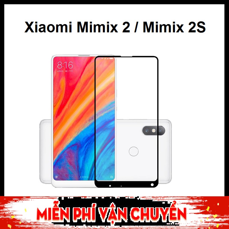 Kính Cường Lực 9D Full Keo, Full Màn Xiaomi Mimix 2 / Mimix 2S ( Màu đen )