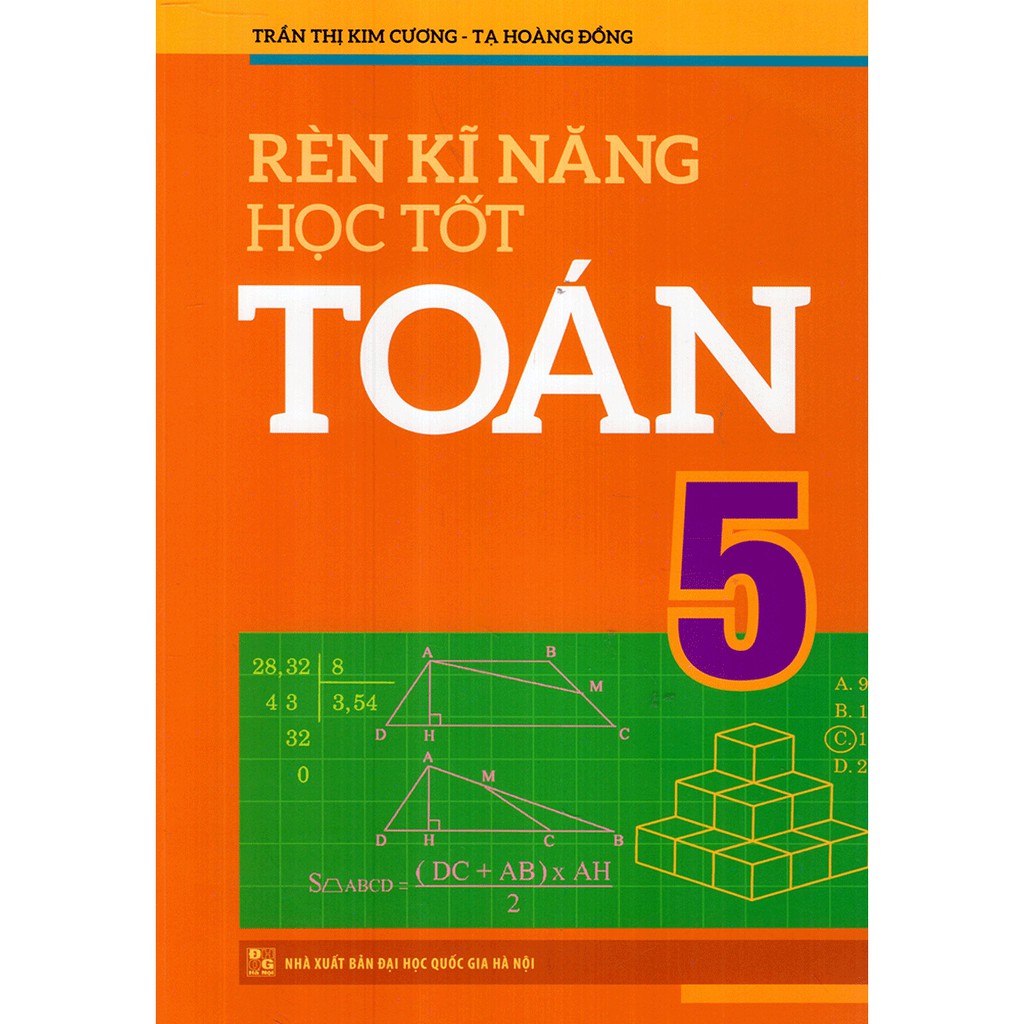 Sách: Rèn Kĩ Năng Học Tốt Toán Lớp 5