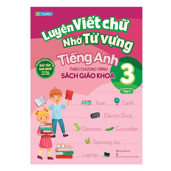 Sách - Luyện Viết Chữ Nhớ Từ Vựng Tiếng Anh Theo Chương Trình Sách Giáo Khoa Lớp 3 – Tập 2