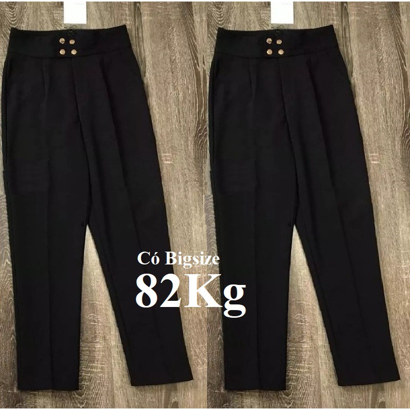 QUẦN TÂY NỮ, QUẦN BAGGY THIẾT KẾ 4 CÚC BẤM KINA, có big size 85KG cho người mập