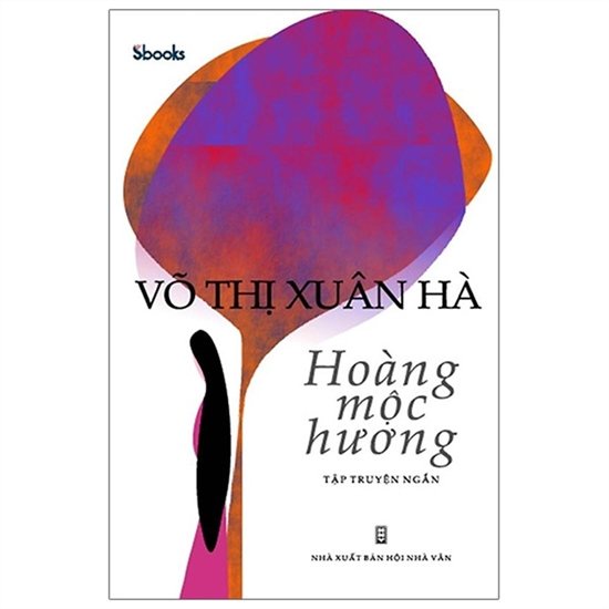 Sách - Võ Thị Xuân Hà - Hoàng Mộc Hương - 9786049911545