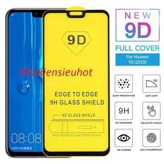 Kính cường lực Full màn 9D cho Huawei Y9 2019