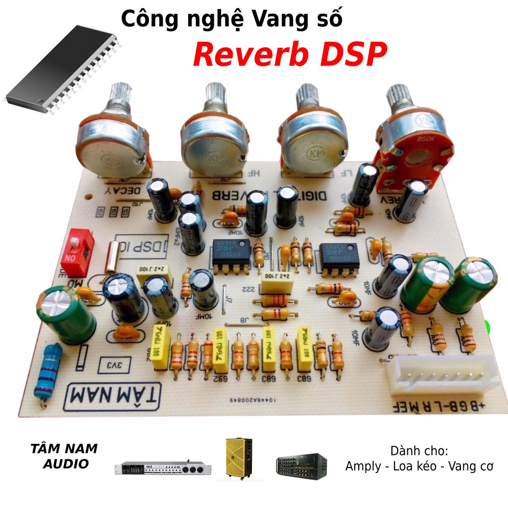 Bo Mạch Reverb DSP 4 Volume Tâm Nam