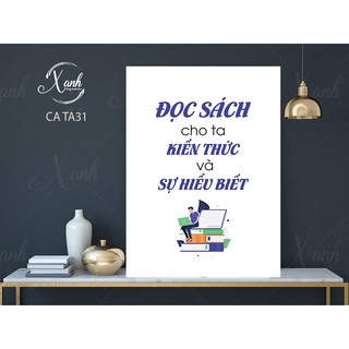 Tranh canvas động lực " đọc sách cho ta kiến thức và sự hiểu biết" tặng đinh treo tranh