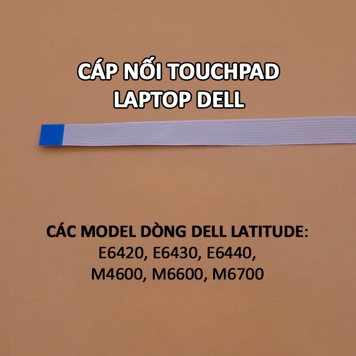 Cáp chuột cảm ứng laptop DELL Latitude E6420 E6430 E6440 M4600 M6600 M6700