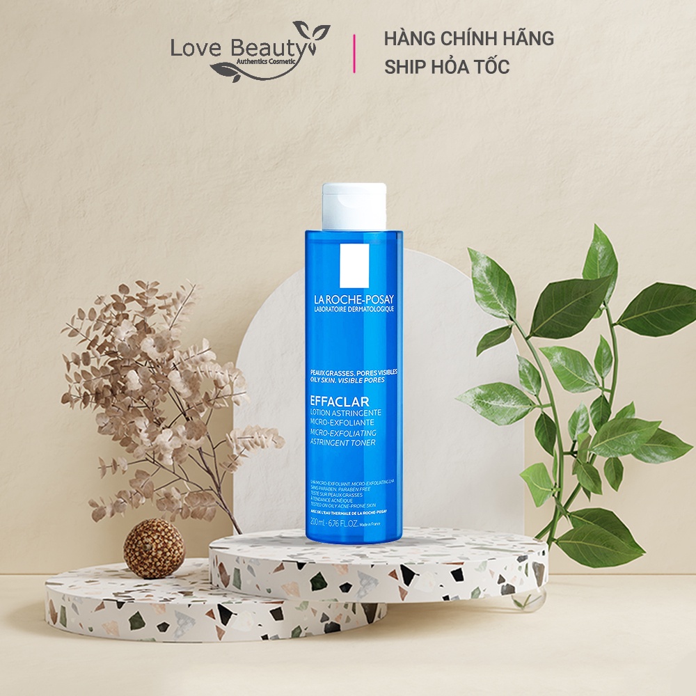 Nước hoa hồng La Roche Posay Effaclar lotion cho da dầu mụn