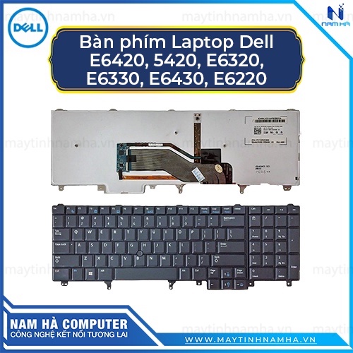 Bàn phím laptop Dell latitude E6420 5420 E6320 E6330 E6430 E6220