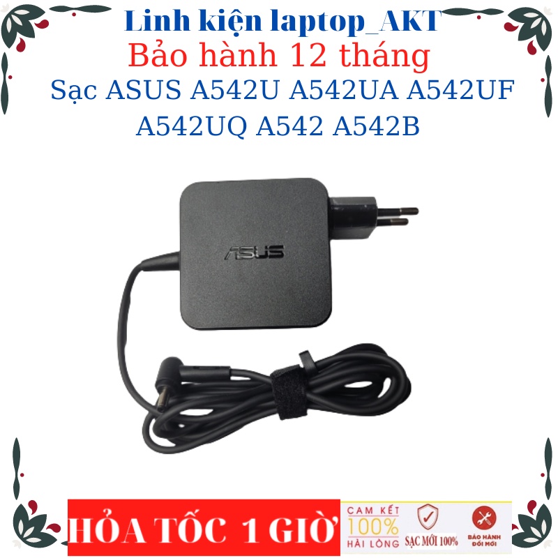 Sạc  ASUS X512FL A542U A542UA A542UF A542UQ A542 A542B Asus 19V-2.37A/3.42A-45W/65W chân nhỏvuông chữ nhật