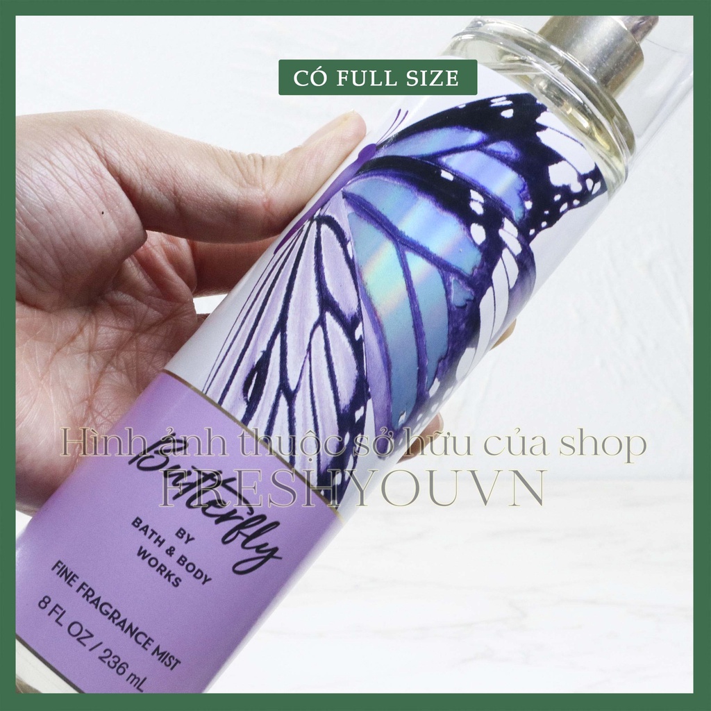 Butterfly - Xịt thơm toàn thân body mist khác Bath & Body Works - fresh you
