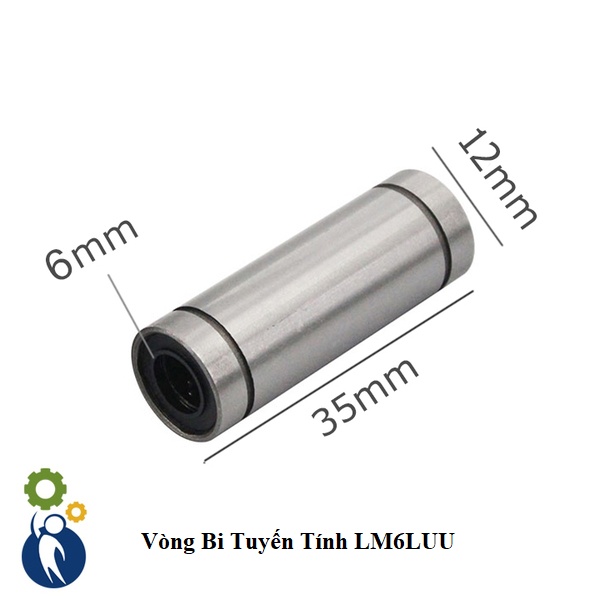 Vòng Bi Tuyến Tính LM6LUU Trục 6mm 6x12x35
