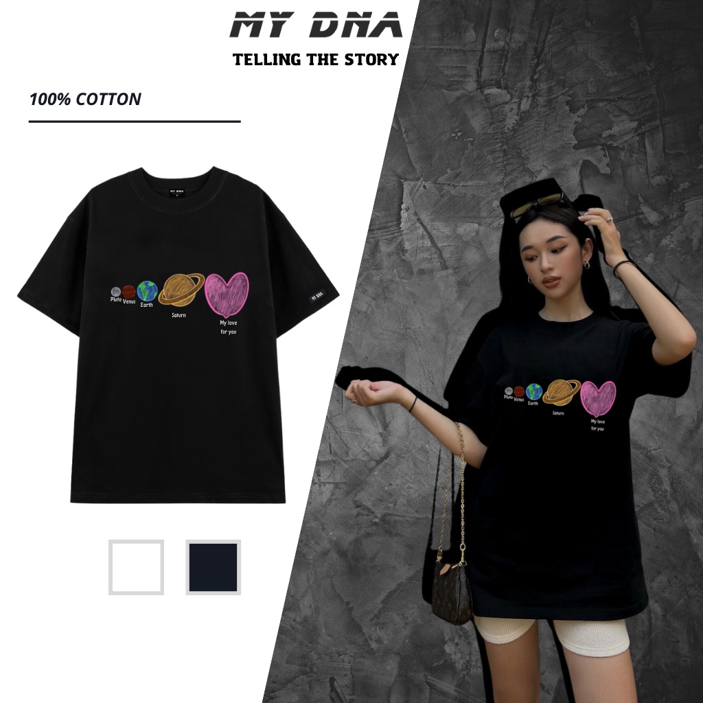 Áo phông áo thun cặp đôi nam nữ cổ tròn tay lỡ form rộng unisex cotton local brand màu trắng, đen MY DNA My Love 2022