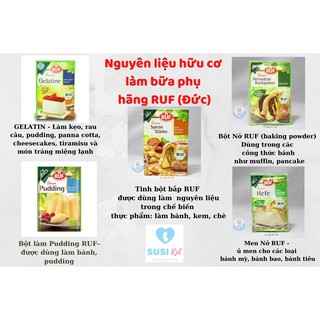 Bột làm Pudding/Bột nở/Men nở/Gelatin/Tinh bột bắp làm bữa phụ chính hãng RUF - Đức DATE 2021 trở lên
