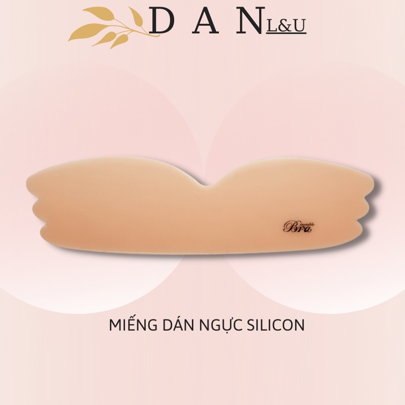 Áo ngực dán bằng silicon không dây nâng ngực tạo khe gợi cảm cho nữ DAN L&amp;U 1601