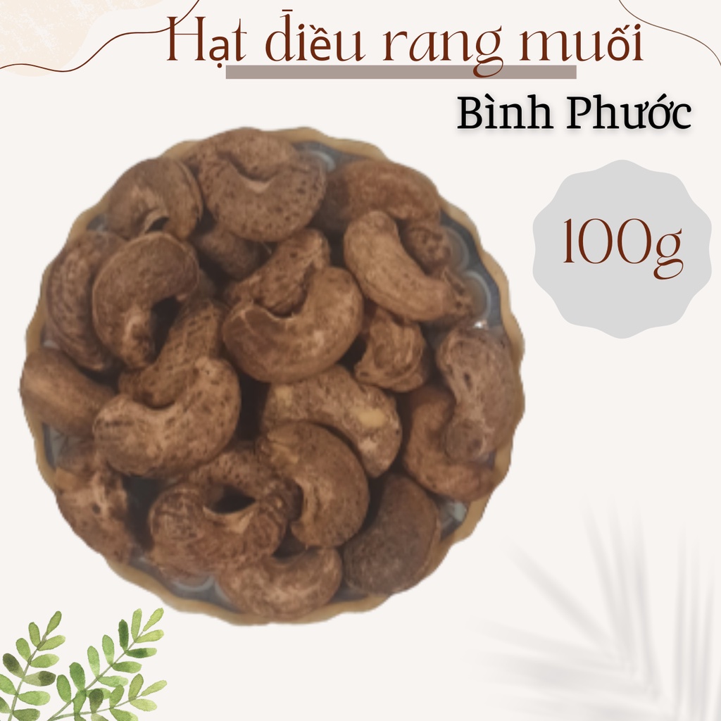 100g Hạt điều rang muối Bình Phước size A cồ (loại 1)