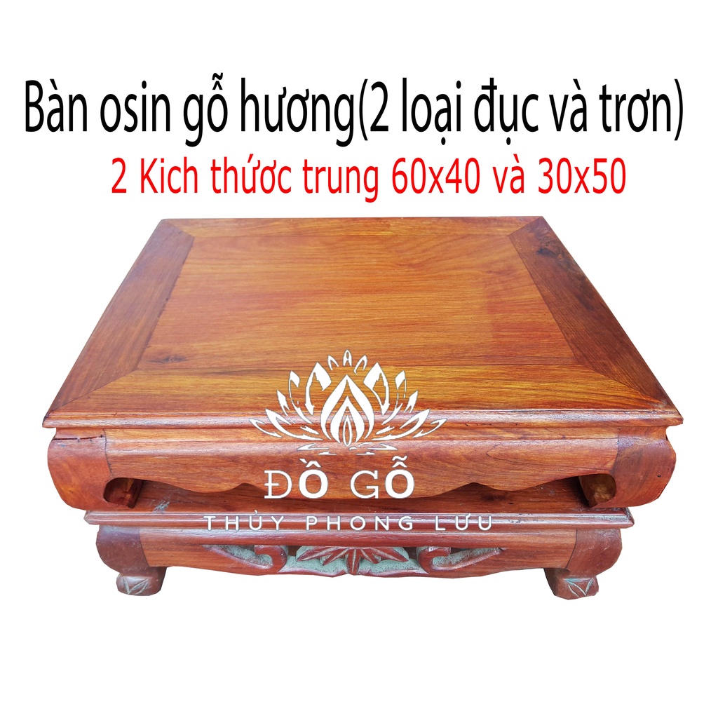 Bàn osin Kỷ trơn-gỗ hương cỡ lớn 35x50 và 40x60
