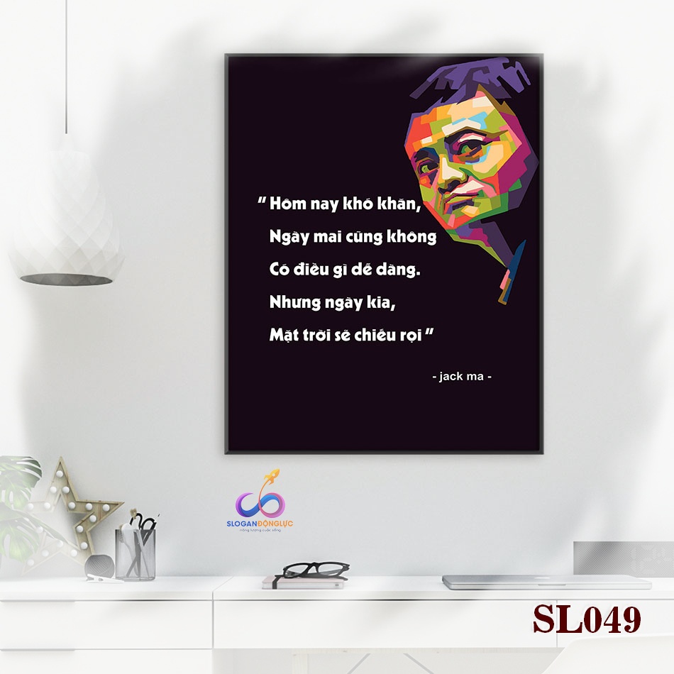 Tranh slogan động lực trang trí văn phòng - Hôm nay khó khăn ngày mai cũng không có điều gì là dễ dàng - SL049