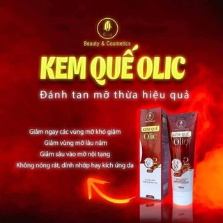 Kem tan mỡ quế olic - kem quế - gel săn chắc quế chính hãng date mới