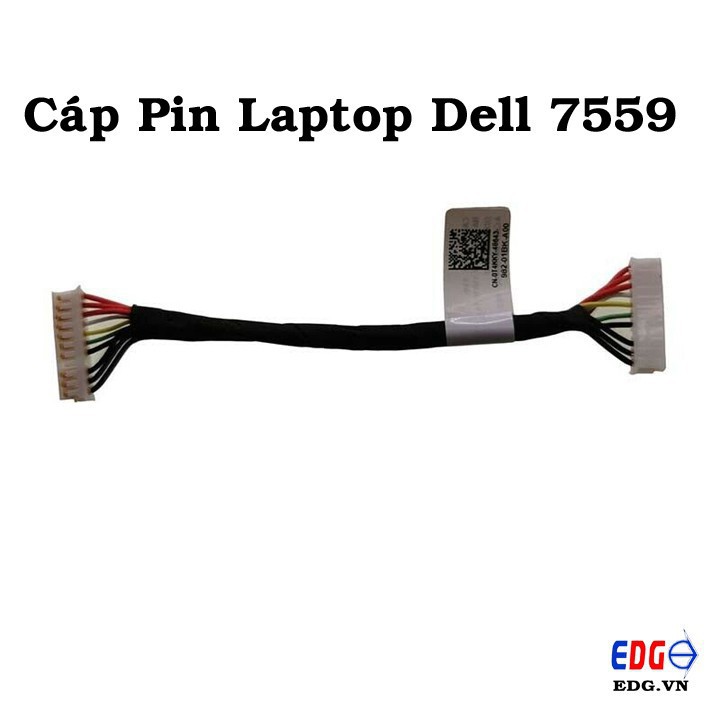 BH ĐỔI MỚI Cáp Pin Laptop Dell 7559 7557 5577, cáp pin dùng cho laptop dell Inspiron 7559