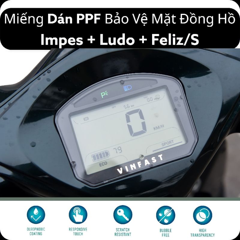 Miếng Dán PPF Bảo Vệ Mặt Đồng Hồ Xe Feliz, Feliz S, ludo và impes