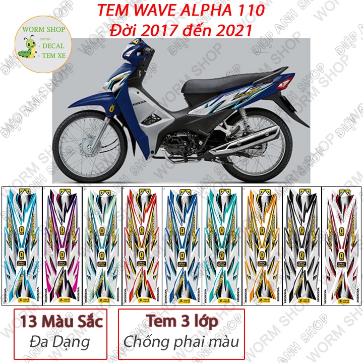 Tem xe WAVE ALPHA 110 ( Đời 2017 - 2021 ) Nhiều lựa chọn màu sắc - Tem chế 3 lớp cao cấp Mẫu 901520
